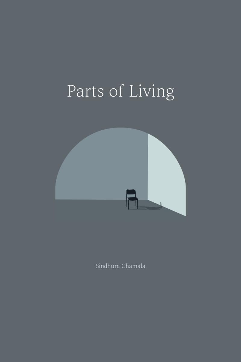 PART OF LIVING by Sindhura Chamala