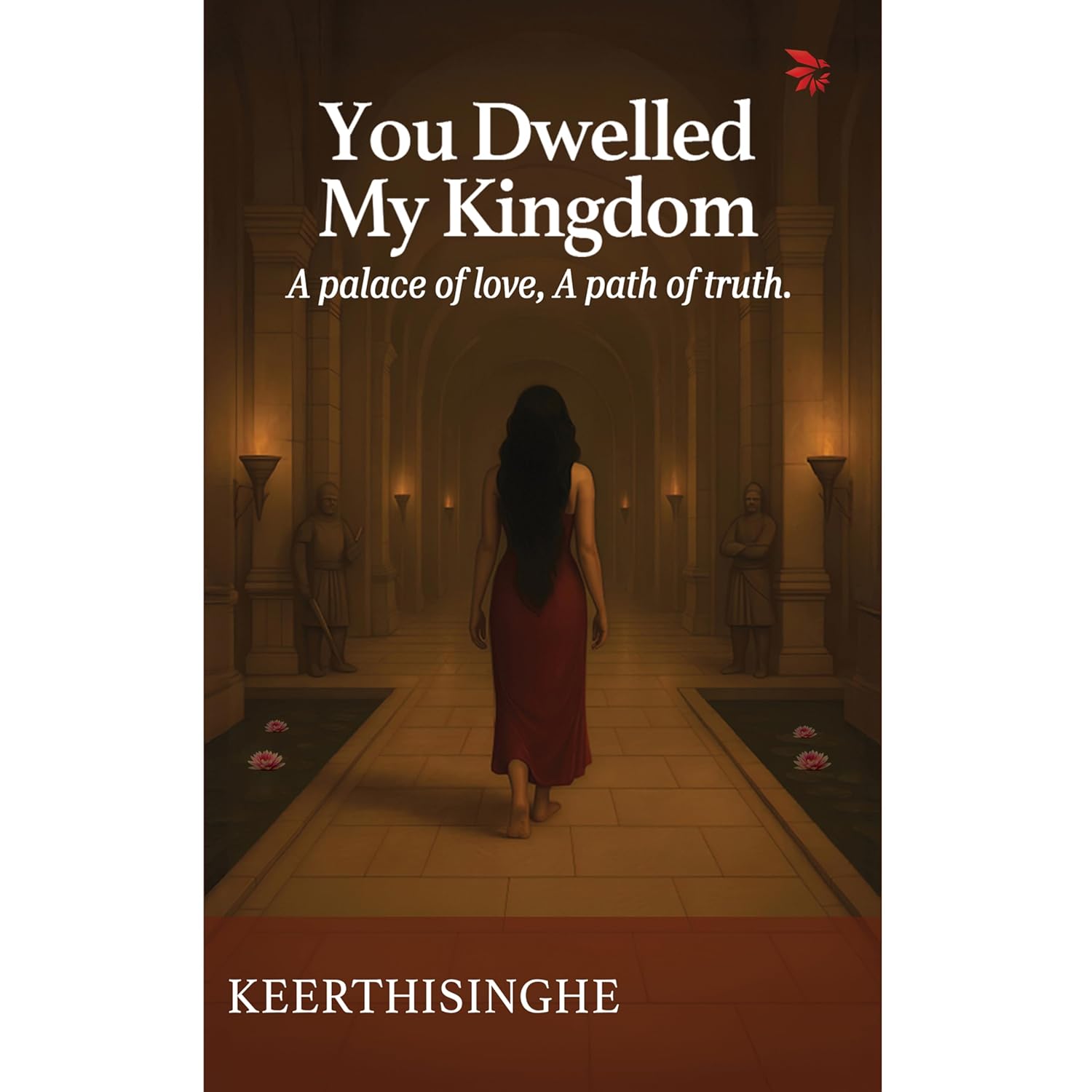 You Dwelled My Kingdom
